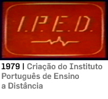 Criaao do Instituto Portugues de Ensino a Distncia (IPED)